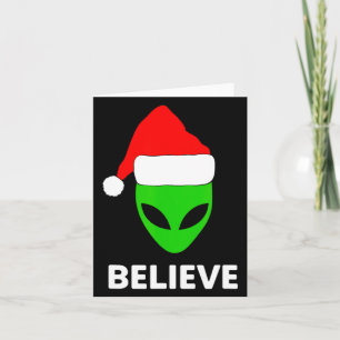 Alien Green Face Christmas Santa Hat Believe Card
