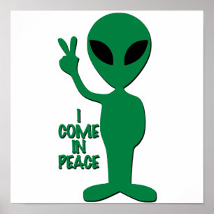 Alien Greetings - I Come In Peace Poster