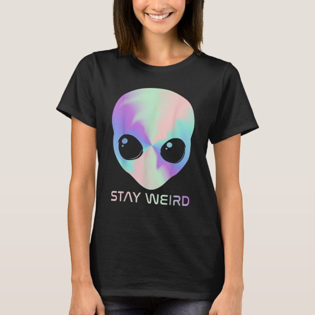Alien Head Stay Weird Alien Space Loving Kids T-Shirt (Front)