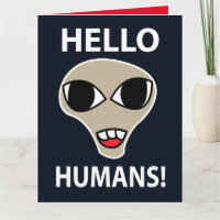 Alien Hello Humans Funny Alien