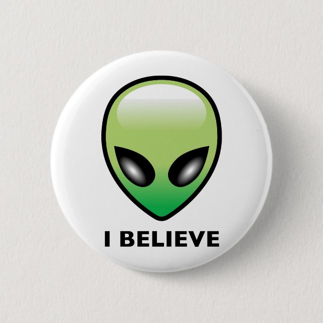 Alien: I Believe 6 Cm Round Badge (Front)