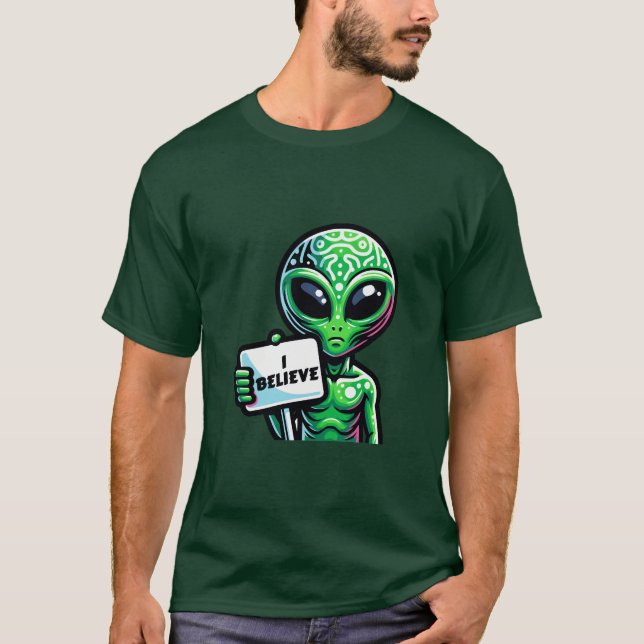 Alien I Believe T-Shirt (Front)