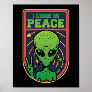 Alien I Come In Peace Halloween Costume Poster