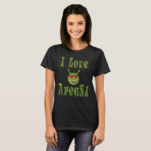 Alien - I Love Area 51 T-Shirt (Front Full)