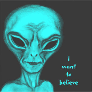 Alien , I want to believe