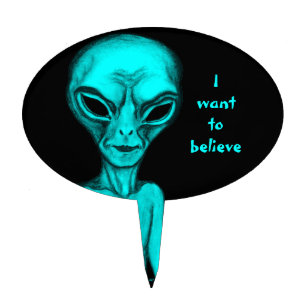Alien , I want to believe Cake Pick