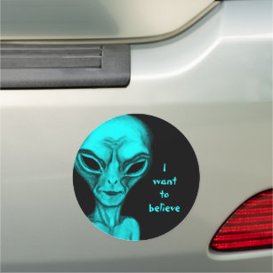 Alien , I want to believe Car Magnet
