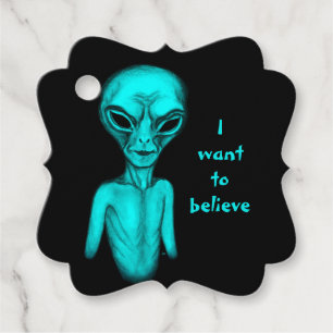 Alien , I want to believe Favour Tags