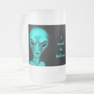 Alien , I want to believe Frosted Glass Beer Mug