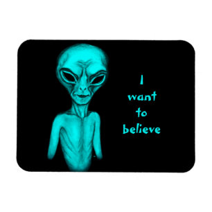 Alien , I want to believe Magnet