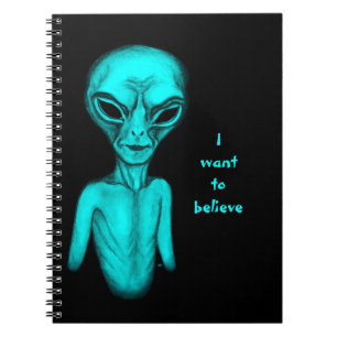 Alien , I want to believe Notebook