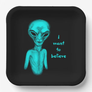 Alien , I want to believe Paper Plate