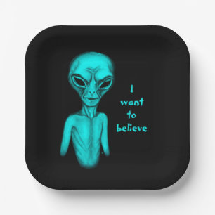 Alien , I want to believe Paper Plate