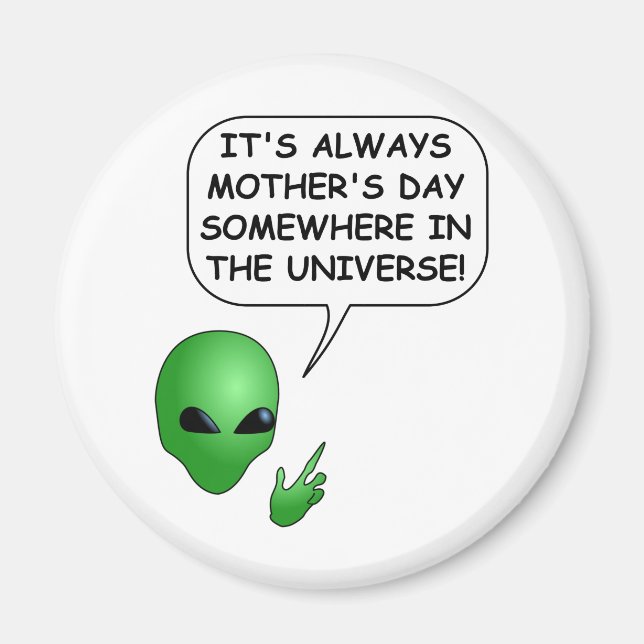 Alien Mother's Day Magnet (Front)