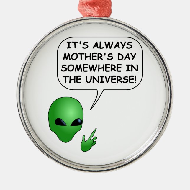 Alien Mother's Day Metal Ornament (Front)