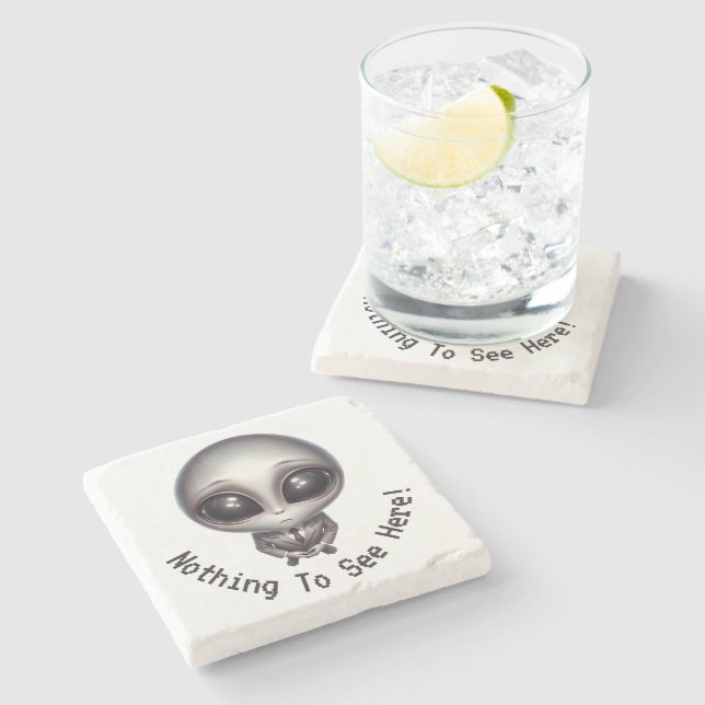 Alien – Nothing To See Here!   Stone Coaster (Side)