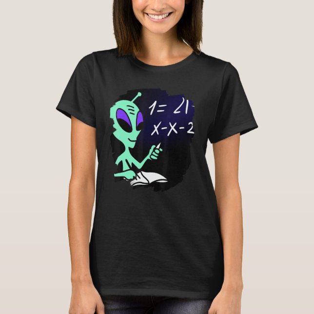 Alien Studying Solving Math Science Physics Equati T-Shirt (Front)