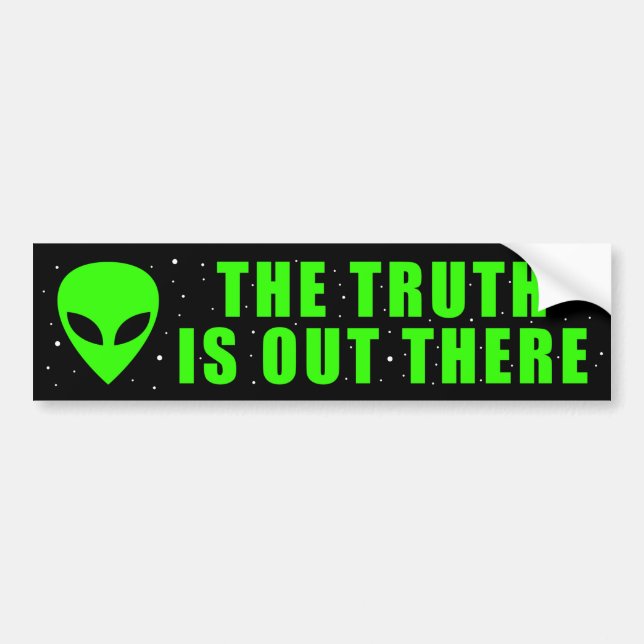 ALIEN The Truth Is Out There Bumper Sticker (Front)