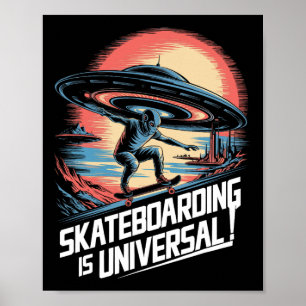 Alien Ufo Skater Skateboarding Is Universal Sci-fi Poster