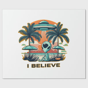 alien with UFO I BELIEVE Wrapping Paper