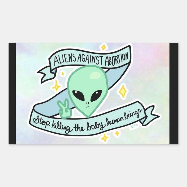 Aliens Against Abortion sticker (Front)