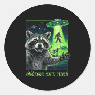 Aliens are real raccoon selfie ufo bigfoot classic round sticker