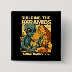 Aliens Building Pyramids Pyramid Construction Crew 15 Cm Square Badge