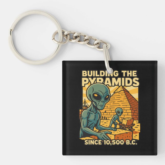Aliens Building Pyramids Pyramid Construction Crew Key Ring (Front)