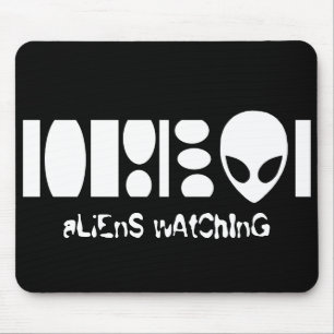 aLiEnS wAtChInG! Mouse Pad