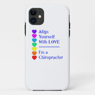 Align Yourself With Love - I'm a Chiropractor! iPhone 11 Case