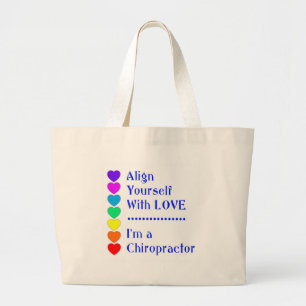 Align Yourself With Love - I'm a Chiropractor! Large Tote Bag