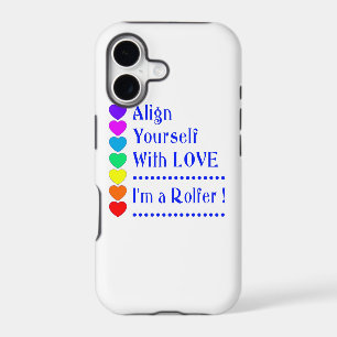 Align Yourself With Love - I'm a Rolfer