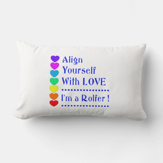 Align Yourself With Love - I'm a Rolfer Lumbar Cushion (Front)