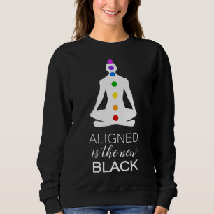 Aligned Is The New Black Sweatshirt