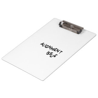 Alignment Issue Heavy Duty Industrial Studio Clipboard