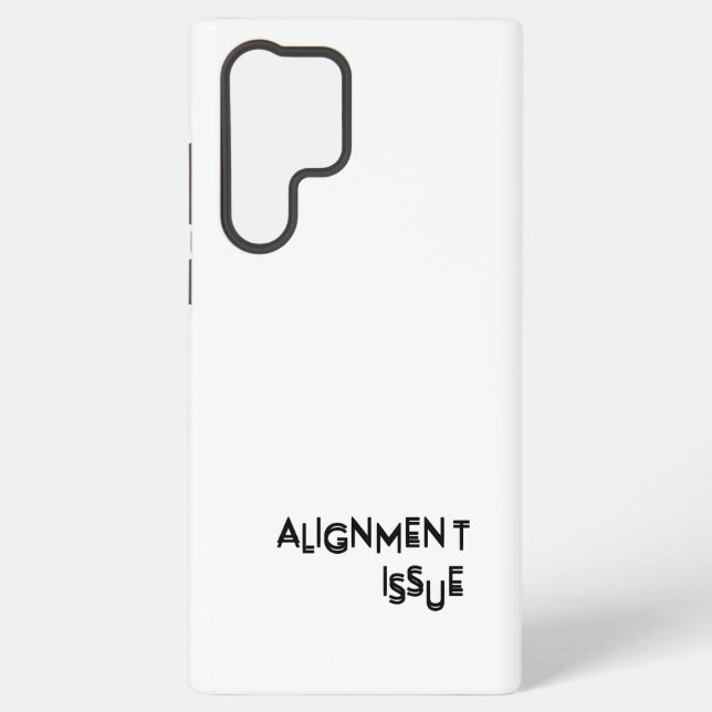 Alignment Issue Professional  Samsung Galaxy S22 Ultra Case (Back)