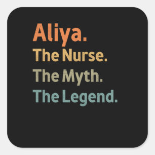 Aliya The Nurse The Myth The Legend Funny Vintage Square Sticker