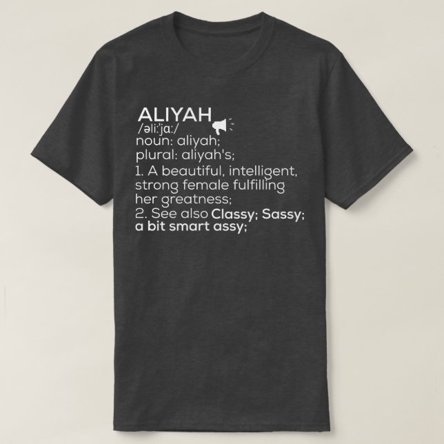 Aliyah Name Aliyah Definition Aliyah Female Name A T-Shirt (Design Front)