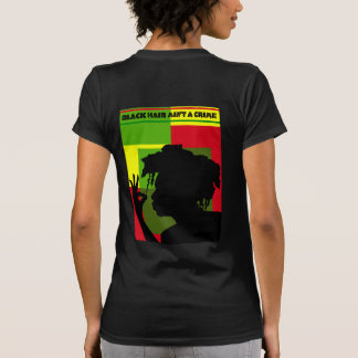 ALKEBULAN - BLACK HAIR AIN'T A CRIME v3 BACK T-Shi T-Shirt