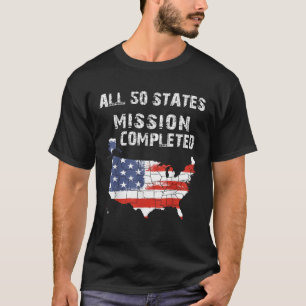 All 50 States Mission Completed Grunge Travelling  T-Shirt