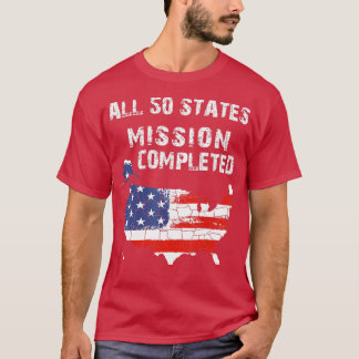 All 50 States Mission Completed Grunge Travelling  T-Shirt