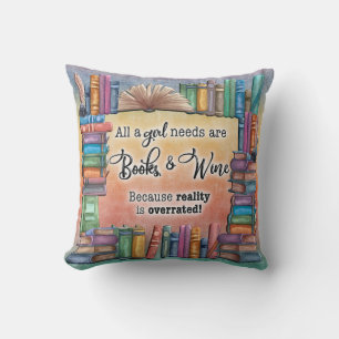 All A Girl Needs Book & Wine Cushion