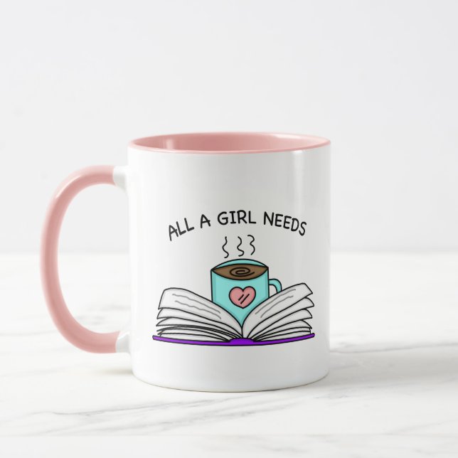 All a Girl Needs | Coffee and a Good Book   Mug (Left)