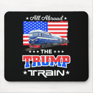 All Aboard The Trump Train American Flag Mouse Pad