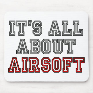 All about AIRSOFT Mousepad