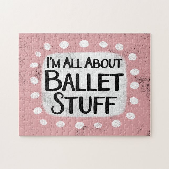All About Ballet Stuff Jigsaw Puzzle (Horizontal)