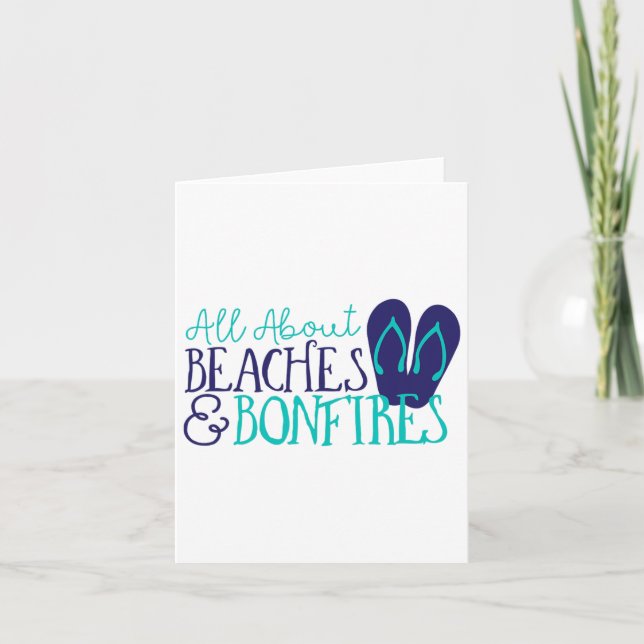 All About Beaches And Bonfires  Card (Front)