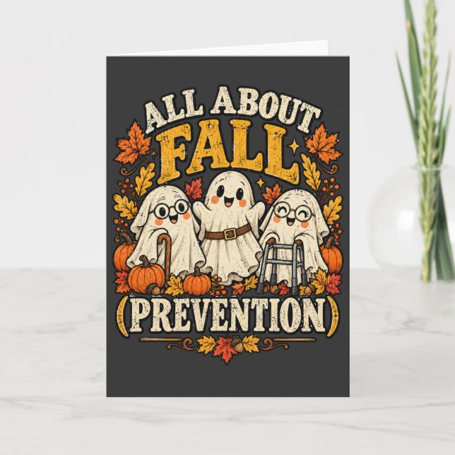 All About Fall Prevention Funny Ghost Halloween  Card (Front)