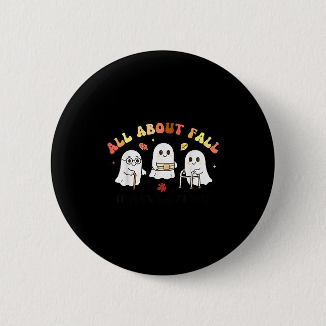 All About Fall Prevention Ghost Halloween Design  6 Cm Round Badge (Front)