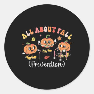 All About Fall Prevention Halloween  Classic Round Sticker